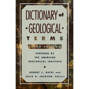 Dictionary of Geological Terms: Third Edition - Paperback
