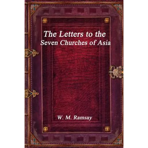 The Letters to the Seven Churches of Asia - Paperback