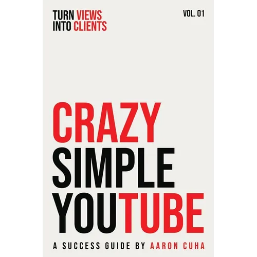 Crazy Simple YouTube - Paperback