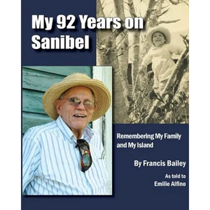 My 92 Years on Sanibel - Paperback