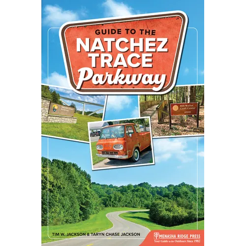 Guide to the Natchez Trace Parkway - Paperback