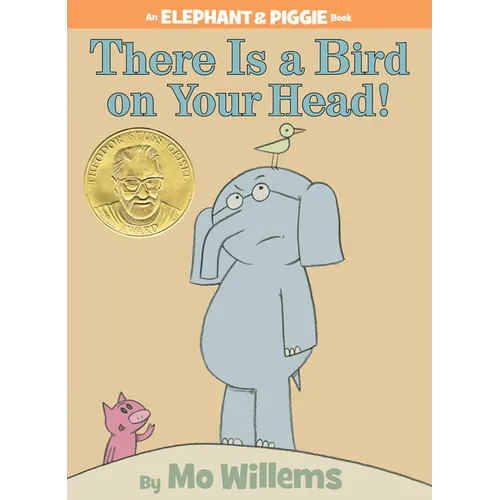 There Is a Bird on Your Head!-An Elephant and Piggie Book - Hardcover