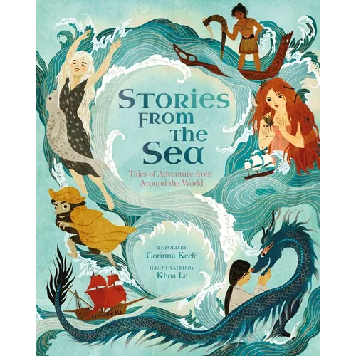 Stories from the Sea: Tales of Adventure from Around the World - Hardcover