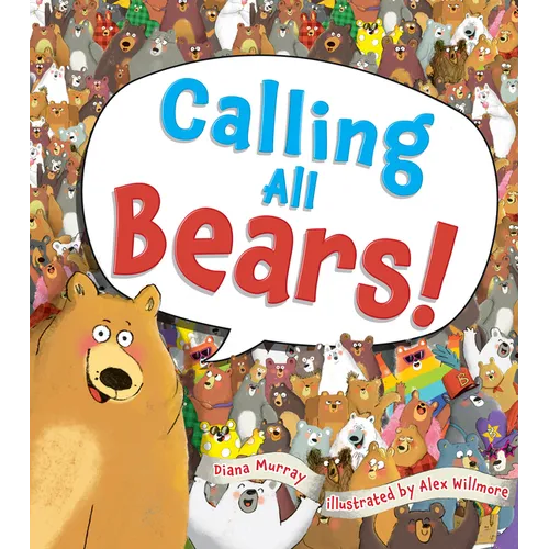 Calling All Bears! - Hardcover