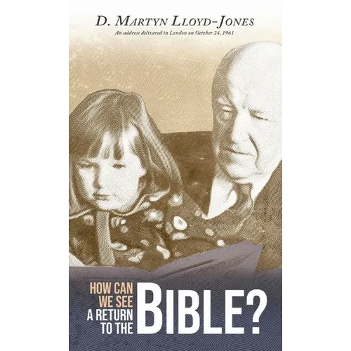 How Can We See A Return To The Bible? - Paperback