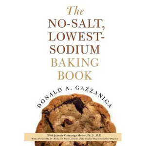 The No-Salt, Lowest-Sodium Baking Book - Paperback