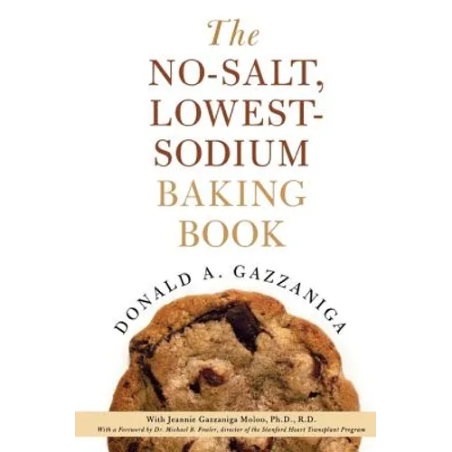 The No-Salt, Lowest-Sodium Baking Book - Paperback