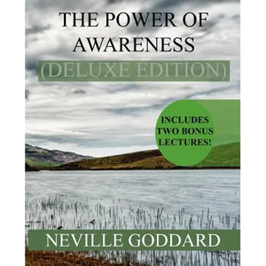 The Power of Awareness Deluxe Edition: Includes two bonus lectures! (The Source, The Game of Life) - Paperback