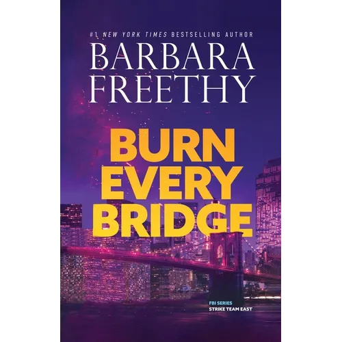 Burn Every Bridge - Paperback