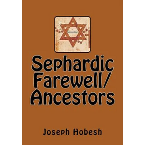 Sephardic Farewell/Ancestors - Paperback