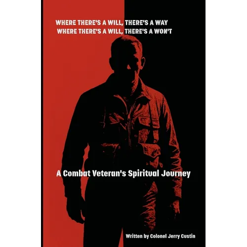 Where There's A Will There's A Way; Where There's A Will There's A Won't - Paperback