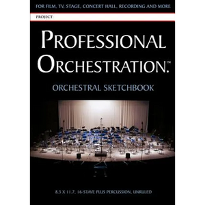 Professional Orchestration 16-Stave Unruled Orchestral Sketchbook - Paperback