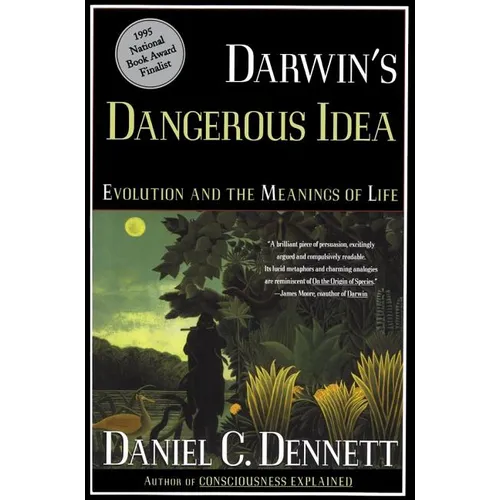 Darwin's Dangerous Idea: Evolution and the Meanings of Life - Paperback