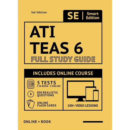 Ati Teas 6 Full Study Guide 3rd Edition 2021-2022: Includes Online Course with 5 Practice Tests, 100 Video Lessons, and 400 Flashcards - Paperback