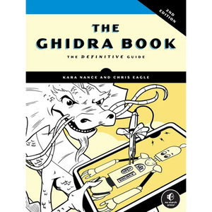 The Ghidra Book, 2nd Edition: The Definitive Guide - Paperback