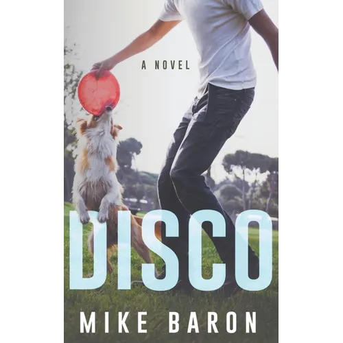 Disco: A Coming Of Age Novel - Paperback