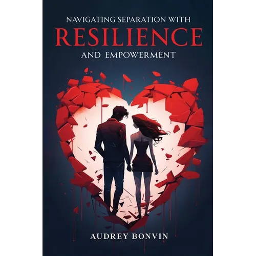 Navigating Separation with Resilience and Empowerment - Paperback