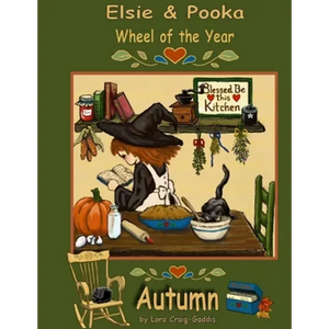 The Elsie and Pooka Wheel of the Year: Autumn - Paperback