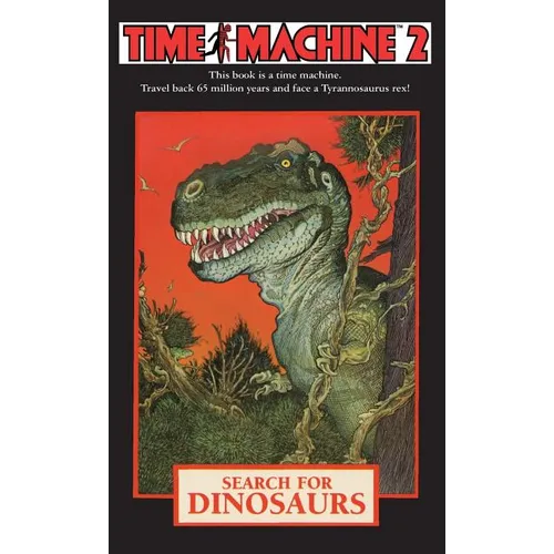 Time Machine 2: Search For Dinosaurs - Paperback