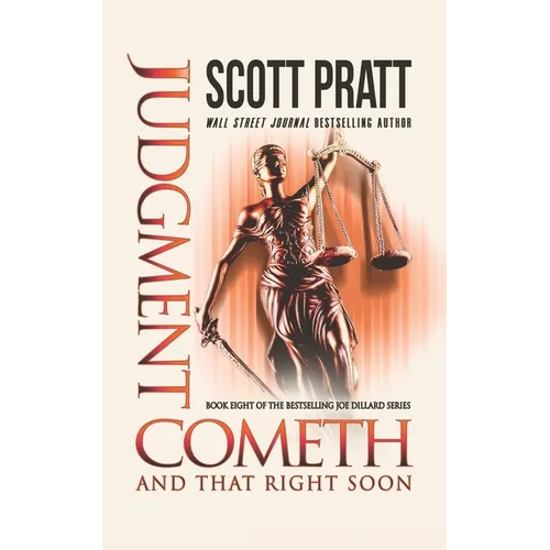 Judgment Cometh: and That Right Soon - Paperback