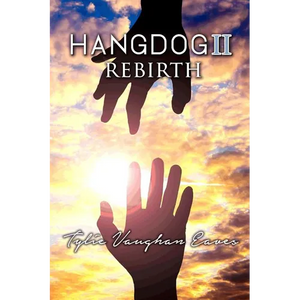 Hangdog II: Rebirth - Paperback