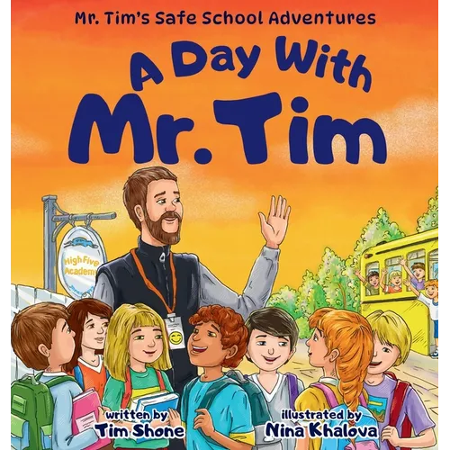 A Day with Mr. Tim - Hardcover