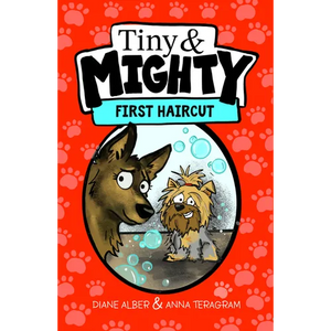 Tiny and Mighty: First Haircut - Paperback