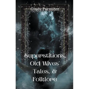 Superstitions, Old Wives' Tales, & Folklore - Paperback