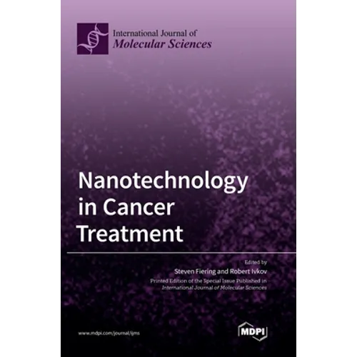 Nanotechnology in Cancer Treatment - Hardcover