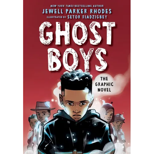 Ghost Boys: The Graphic Novel - Hardcover