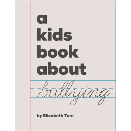 A Kids Book about Bullying - Hardcover