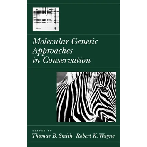 Molecular Genetic Approaches in Conservation - Hardcover