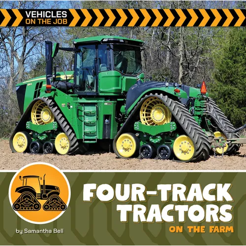 Four-Track Tractors on the Farm - Library Binding