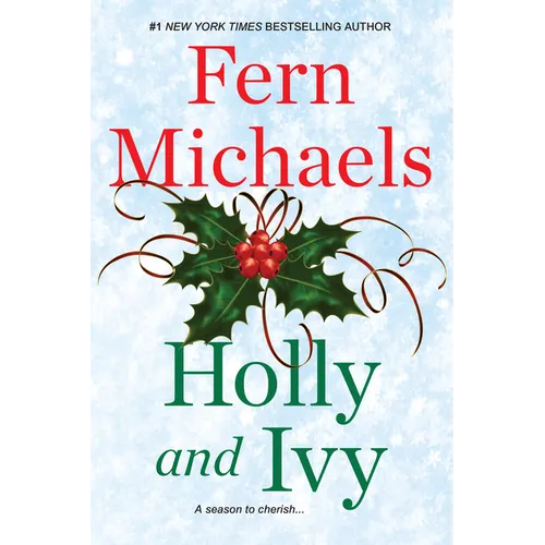 Holly and Ivy: An Uplifting Holiday Novel - Paperback