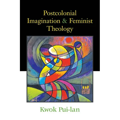Postcolonial Imagination & Feminist Theology - Paperback