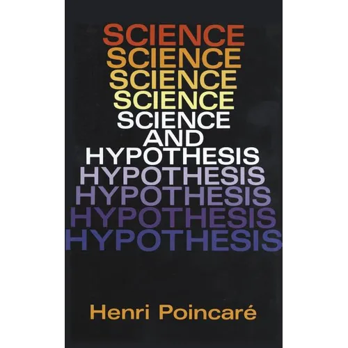 Science and Hypothesis - Paperback