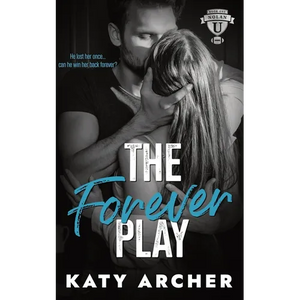The Forever Play: A College Sports Romance - Paperback