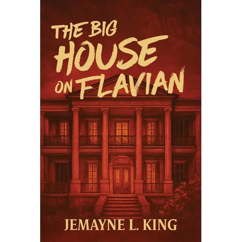 The Big House on Flavian - Paperback