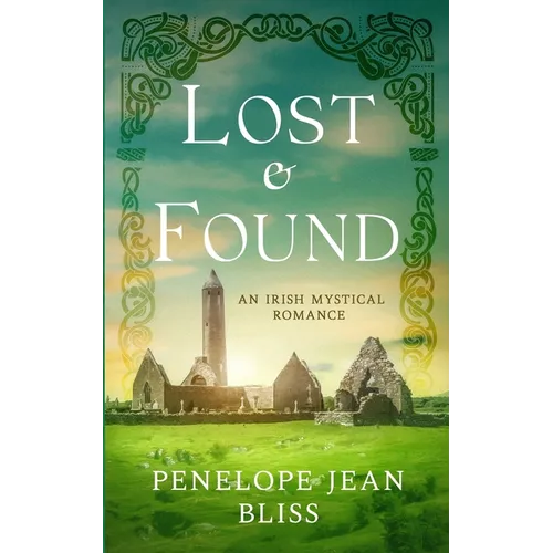 Lost and Found: An Irish Mystical Romance - Paperback