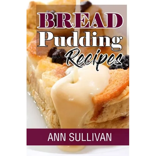 Bread Pudding Recipes - Paperback