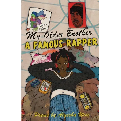 My Older Brother, A Famous Rapper - Paperback