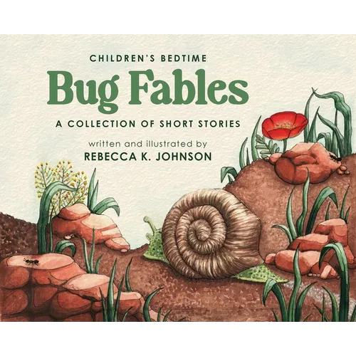 Children's Bedtime Bug Fables: A Collection of Short Stories - Hardcover
