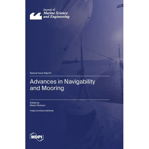 Advances in Navigability and Mooring - Hardcover