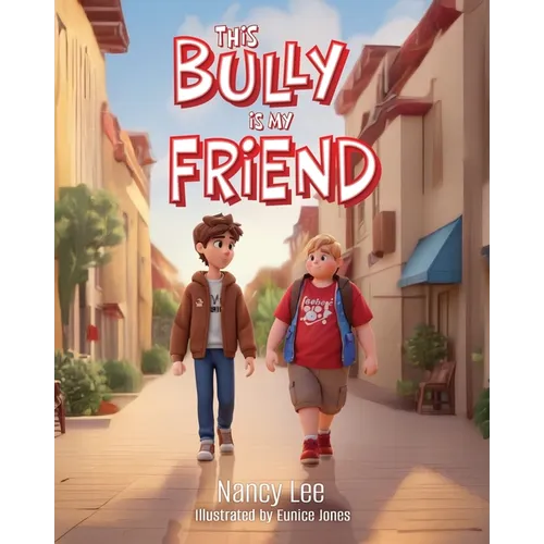 This Bully is my Friend - Paperback