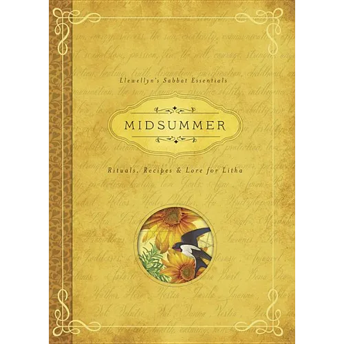 Midsummer: Rituals, Recipes & Lore for Litha - Paperback