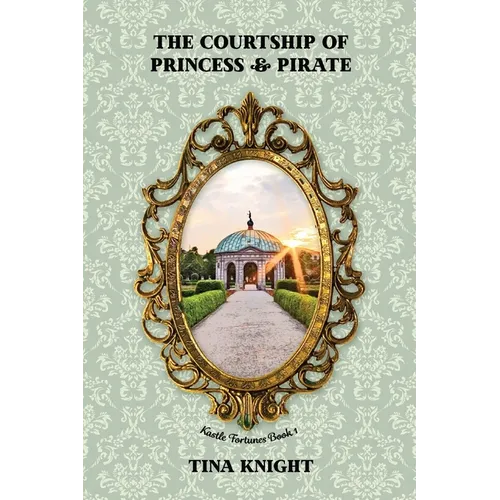 The Courtship of Princess and Pirate - Paperback