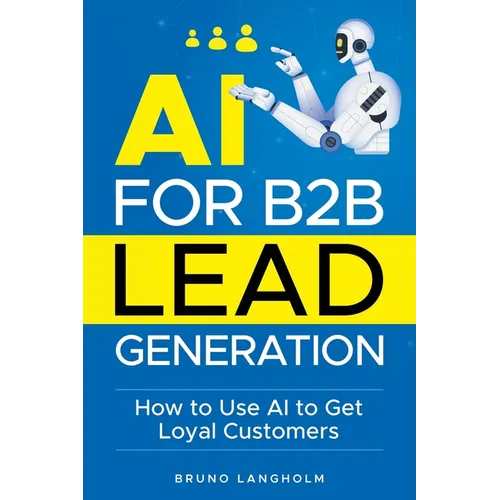 AI for B2B Lead Generation - Paperback