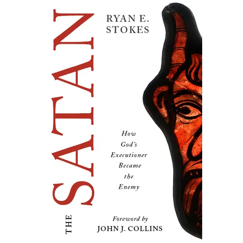 The Satan: How God's Executioner Became the Enemy - Paperback