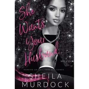 She Wants Your Husband - Paperback