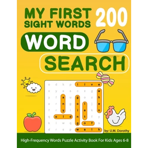 My First 200 Sight Words Word Search: High-Frequency Words Puzzle Activity Book For Kids Ages 6-8 - Paperback